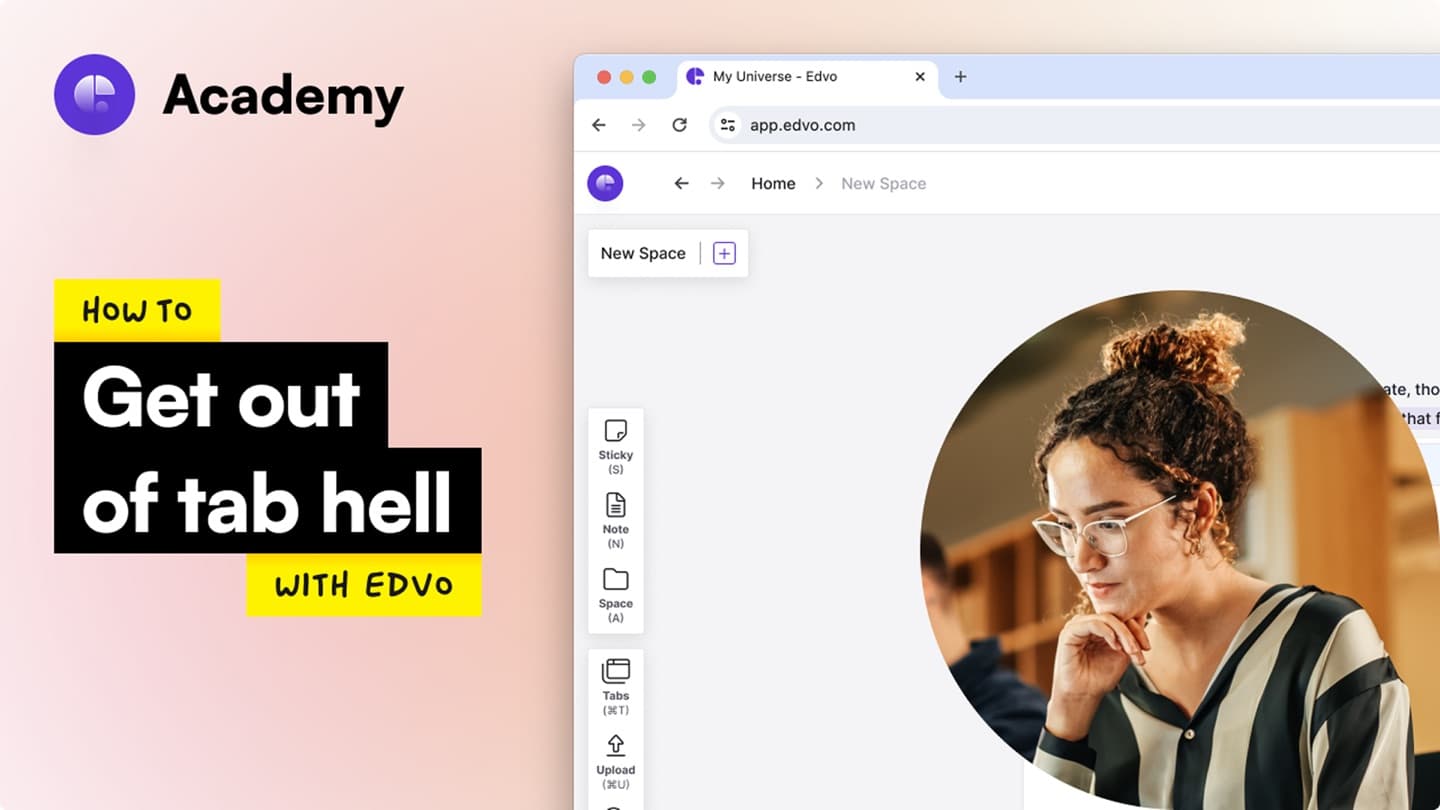 Edvo Academy how-to — "Get out of tab hell" lesson cover with a workspace screenshot